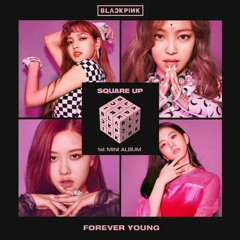 BlackPink - forever young (edit audio)