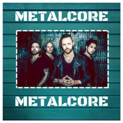 NEW METALCORE HITSBEST OF