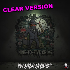 Nine-to-Five Crime (Clear Version)