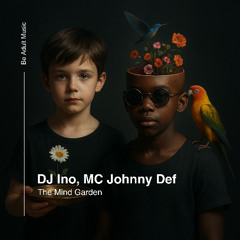 DJ Ino, MC Johnny Def - The Mind Garden (Original Mix) [Out 19th Jun 2025]