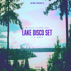 Lake Disco Set | Mercer Island, WA | 7.3.2022