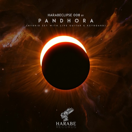 Harabeclipse 008 by Pandhora (Hybrid Set with live Guitar & Keyboard)
