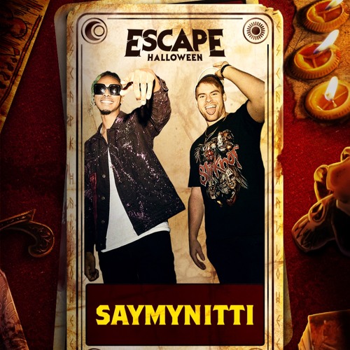 SAYMYNITTI Live @ Escape Halloween 2022