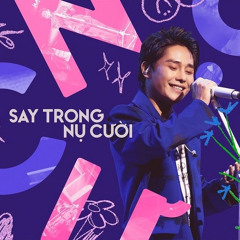 SAY TRONG NỤ CƯỜI |  TĂNG DUY TÂN  | OFFICIAL HD