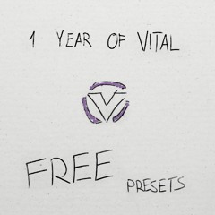 1 Year of Vital - 78 FREE PRESETS