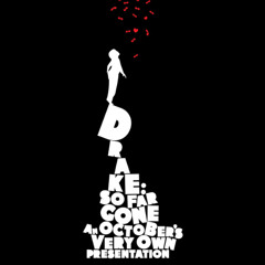 Drake - So Far Gone (Album Mix)