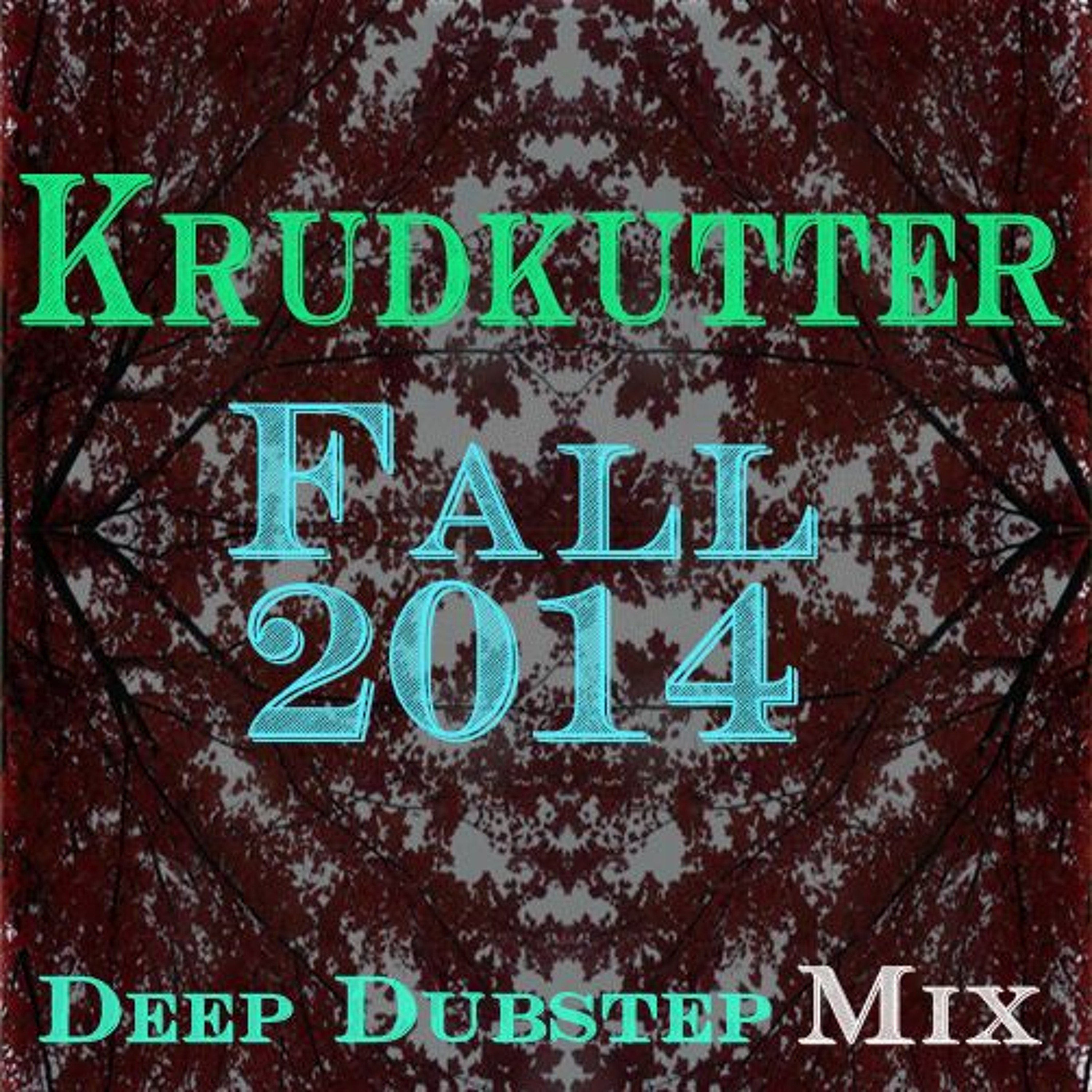 krudkutters Fall 2014 Mix episode artwork