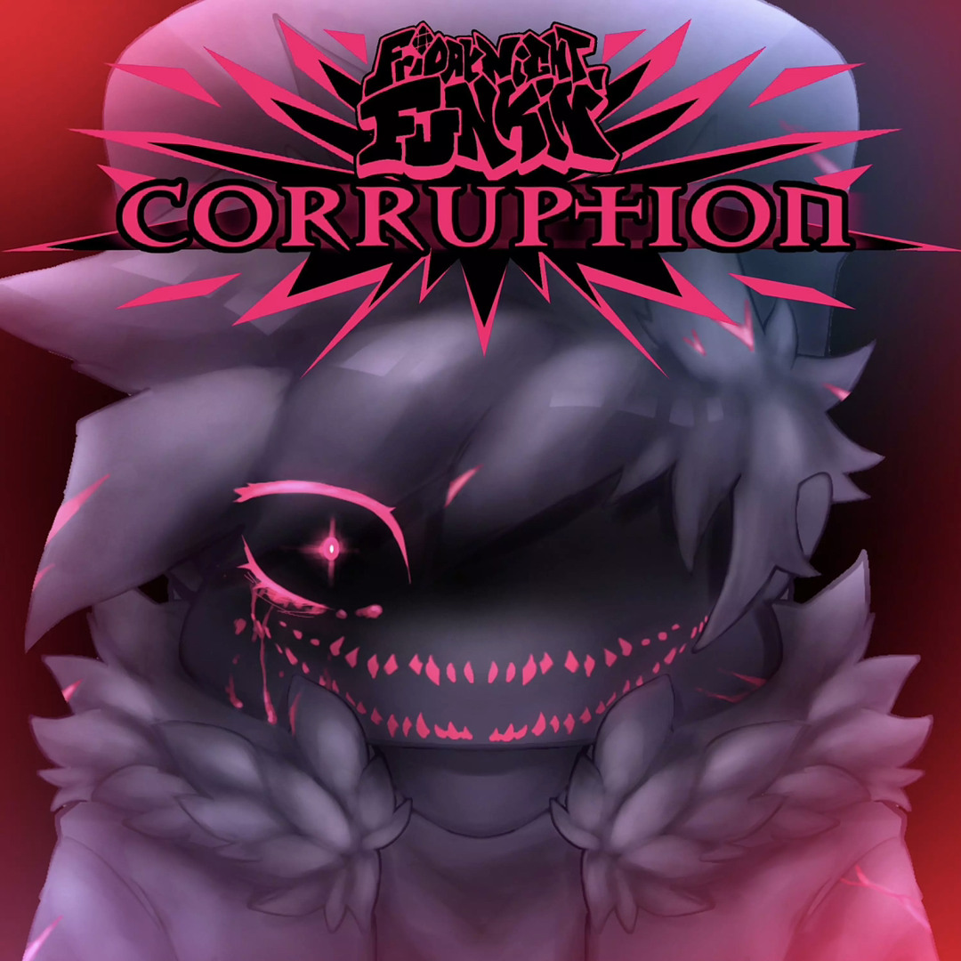 Stream FNF Corruption - Corruption (Opening) [Friday Night Funkin
