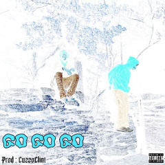GO GO GO Prod: CuzzoClint