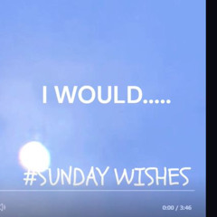 Sunday wishes