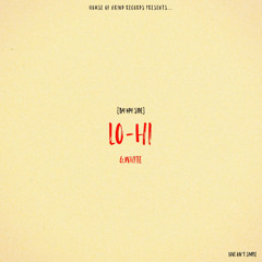 G.White- Lo-Hi [By My Side] (Prod. G.White).mp3