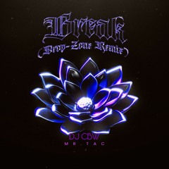 Break (Drop-Zone Remix)