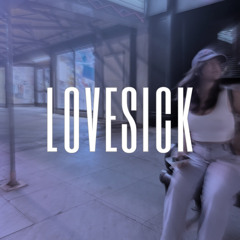 LOVESICK (Prod. sk8miles x Jeid.)
