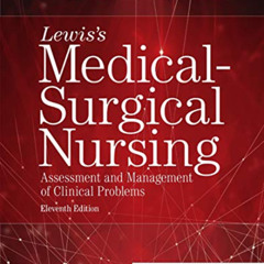 Access EPUB 💔 Lewis's Medical-Surgical Nursing E-Book: Assessment and Management of