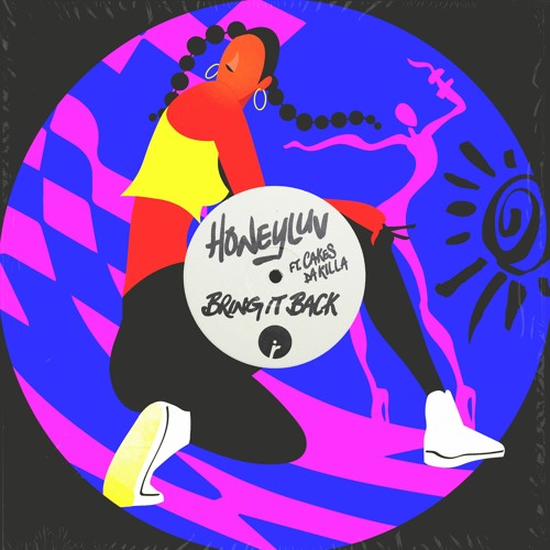 HoneyLuv & Cakes da Killa - Bring It Back