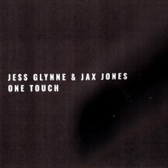 Jess Glynne & Jax Jones - One Touch (Just Rob Remix)