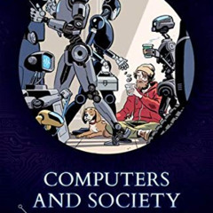 [GET] EBOOK 📝 Computers and Society: Modern Perspectives by  Ronald M. Baecker [KIND