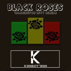 KONECT'SON - BLACK ROSES