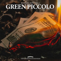 Green Piccolo - Burning Soul Vol. 1