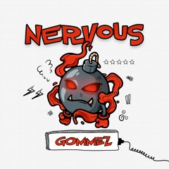 Gommez - Nervous (Original Mix)