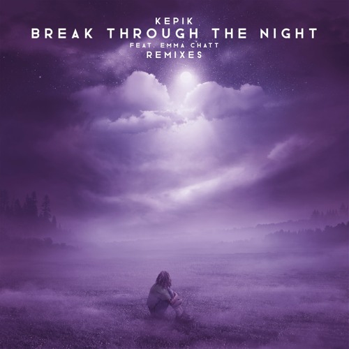 Break Through The Night feat. Emma Chatt (LostWind Remix)