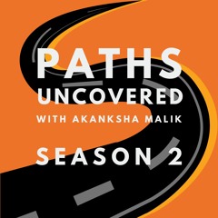 Paths Uncovered - Season 2