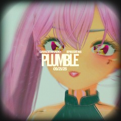 EPISODE 166 - PLUMBLEVR