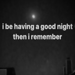 nope ur too late i already died instrumental slowed