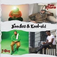 Dane Richards & J-Stuy Noodles and Koolaid(Ramen & OJ freestyle)