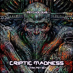 Criptic Madness [Dark Psy Set]