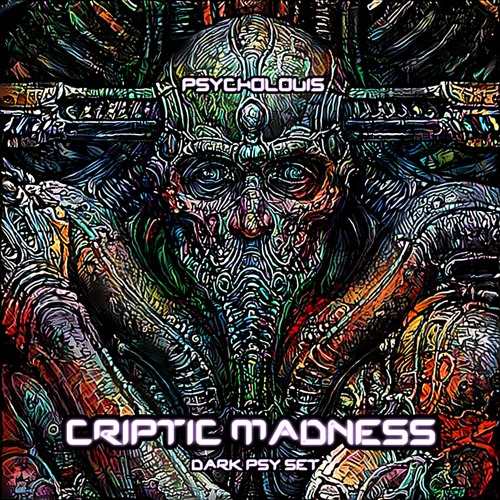 Criptic Madness [Dark Psy Set]