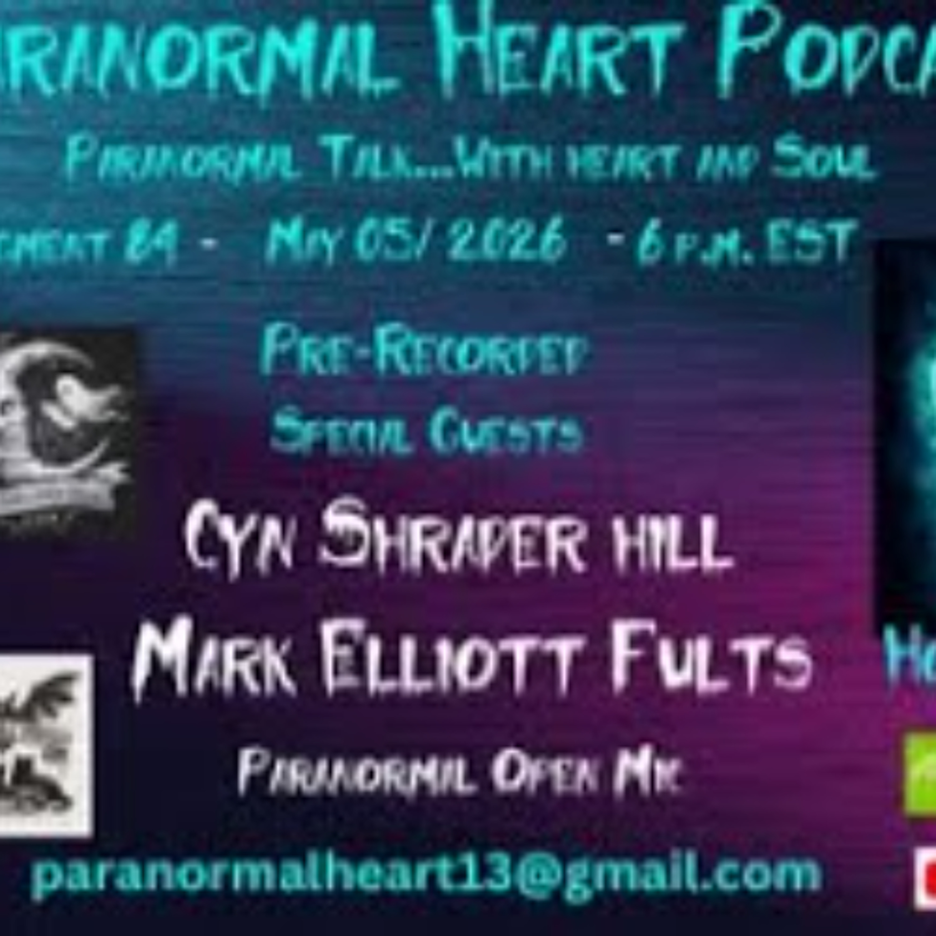 Paranormal Heart- Paranormal Open Mic - Cyn Shrader Hill & Mark Elliott Fults episode artwork