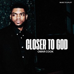 Closer to God
