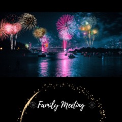 Family Meeting Ep 15: