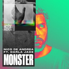 Nico De Andrea feat Darla Jade - Monster (Radio Edit)