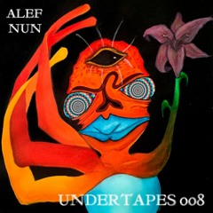 UNDERTAPES \008/ ALEF NUN