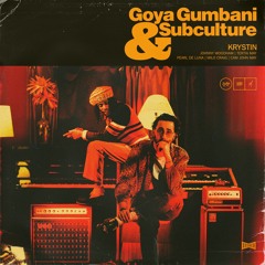 Goya Gumbani & Subculture - Intro Hymn