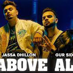 Above All (Full Album) Jassa Dhillon Gur Sidhu New Punjabi Song 2021 Punjabi Songs
