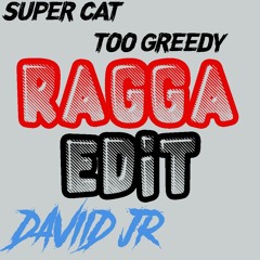 Super Cat - Too Greedy (Ragga Edit)