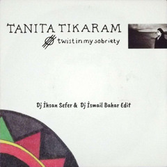 Tanita Tikaram - Twist In My Sobriety ( Dj İhsan Sefer & Dj İsmail Bahar Remix )