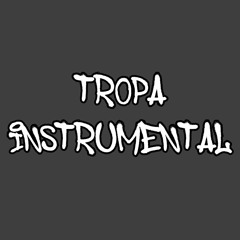 TROPA 130 BPM - BASE/INSTRUMENTAL