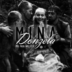 MTS- MINA DONZELA - (( WM FÉLIX ))