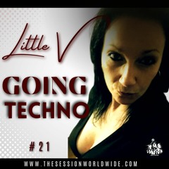 Little V - 'Going Techno' #21