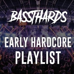 🌀 EARLY HARDCORE PLAYLIST 🌀