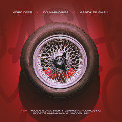 A-Z (Yashi Moto) [feat. Uncool MC, Focalistic, Scotts Maphuma, Ricky Lenyora & Woza Sjax]