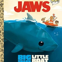 [GET] PDF EBOOK EPUB KINDLE JAWS: Big Shark, Little Boat! A Book of Opposites (Funko Pop!) (Little G