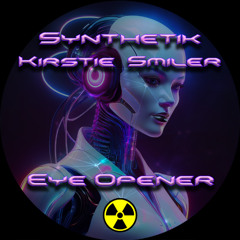 Synthetik & Kirstie Smiler - Eye Opener