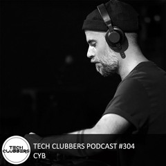 CYB - Tech Clubbers Podcast #304
