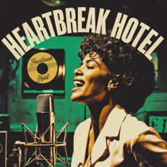 Heartbreak Hotel