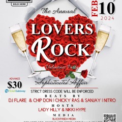 LOVERS ROCK "SOPHISTICATED AFFAIR" - FLARE/CHIPDON/CHICKY RAS+SANJAY/NITRO @EVE, MISSISSAUGA 2/10/23